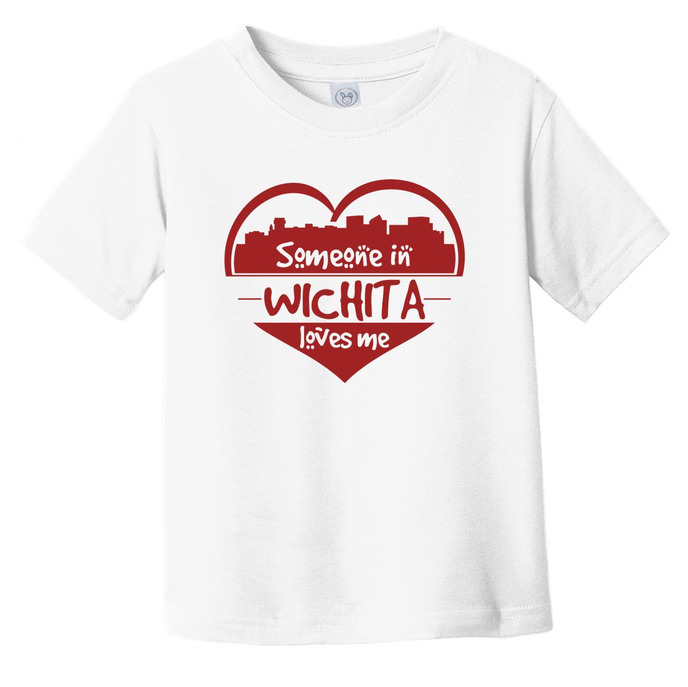 Someone in Wichita Loves Me Wichita Kansas Skyline Heart Infant Toddler T-Shirt