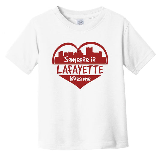 Someone in Lafayette Loves Me Lafayette Louisiana Skyline Heart Infant Toddler T-Shirt