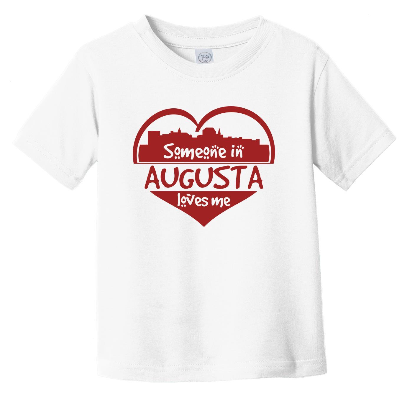 Someone in Augusta Loves Me Augusta Maine Skyline Heart Infant Toddler T-Shirt