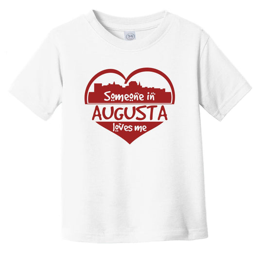 Someone in Augusta Loves Me Augusta Maine Skyline Heart Infant Toddler T-Shirt
