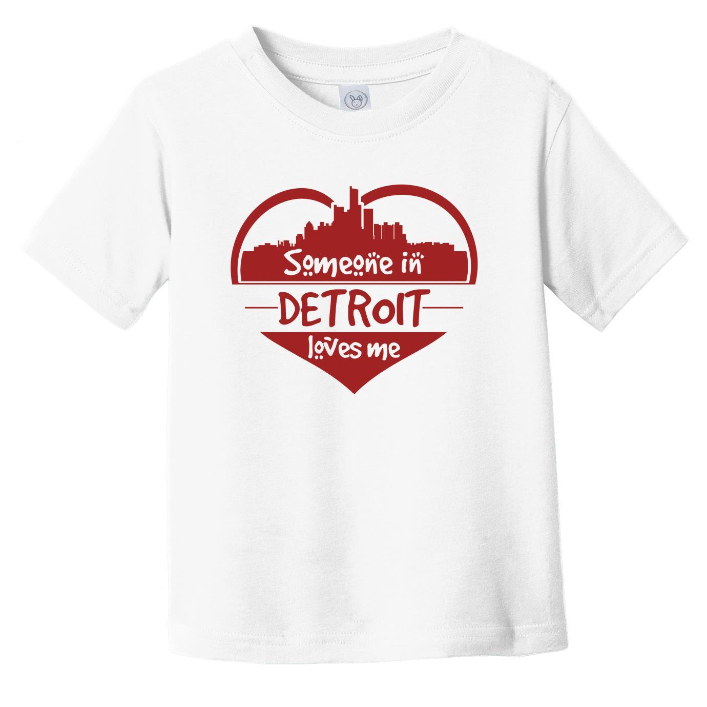 Someone in Detroit Loves Me Detroit Michigan Skyline Heart Infant Toddler T-Shirt