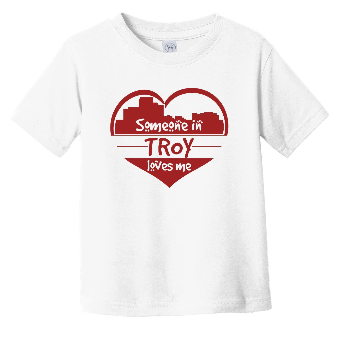 Someone in Troy Loves Me Troy Michigan Skyline Heart Infant Toddler T-Shirt