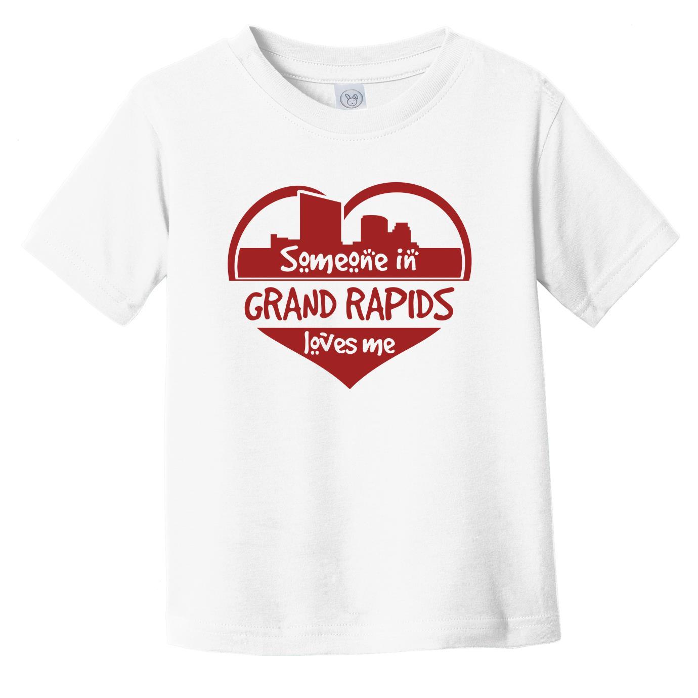 Someone in Grand Rapids Loves Me Grand Rapids Michigan Skyline Heart Infant Toddler T-Shirt