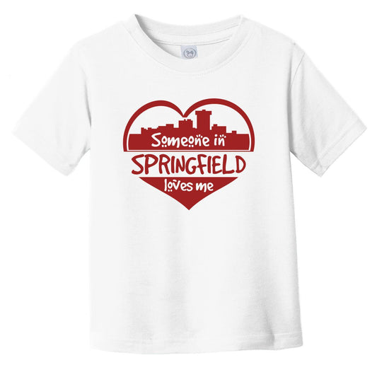 Someone in Springfield Loves Me Springfield Missouri Skyline Heart Infant Toddler T-Shirt