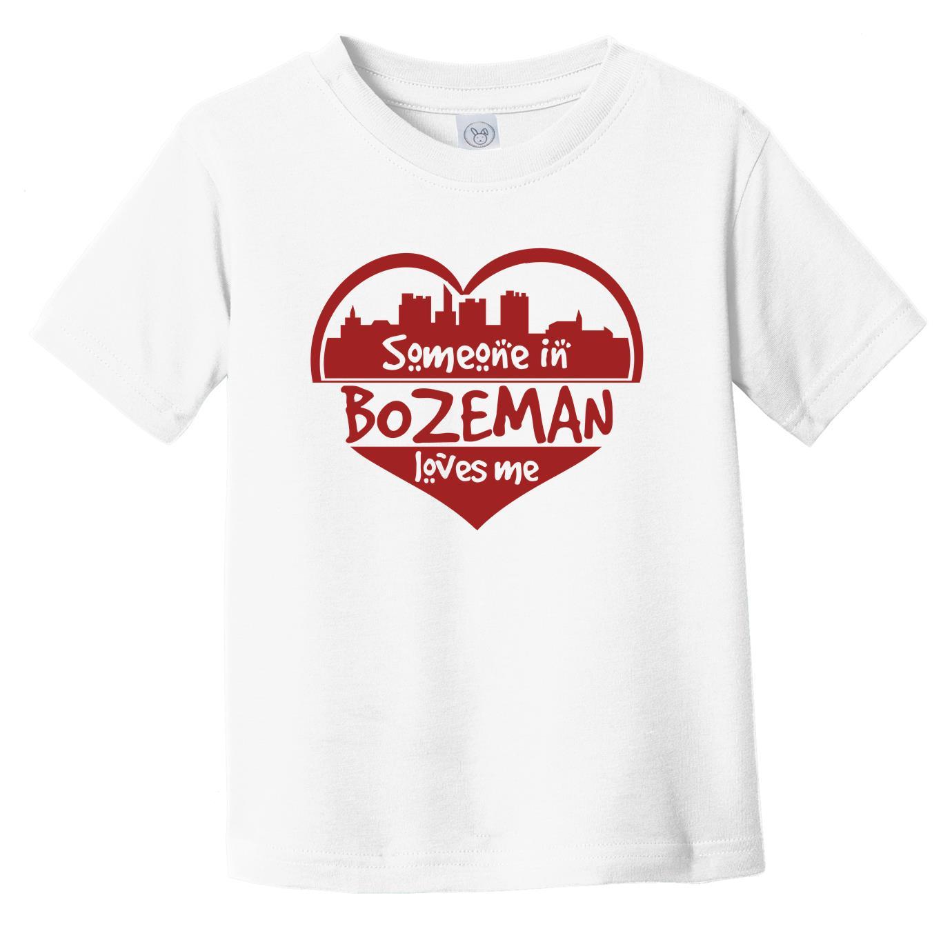 Someone in Bozeman Loves Me Bozeman Montana Skyline Heart Infant Toddler T-Shirt