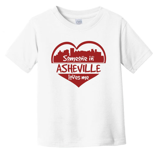 Someone in Asheville Loves Me Asheville North Carolina Skyline Heart Infant Toddler T-Shirt