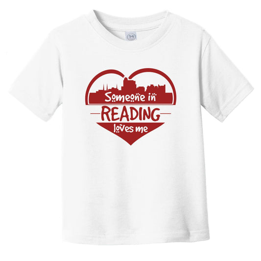Someone in Reading Loves Me Reading Pennsylvania Skyline Heart Infant Toddler T-Shirt