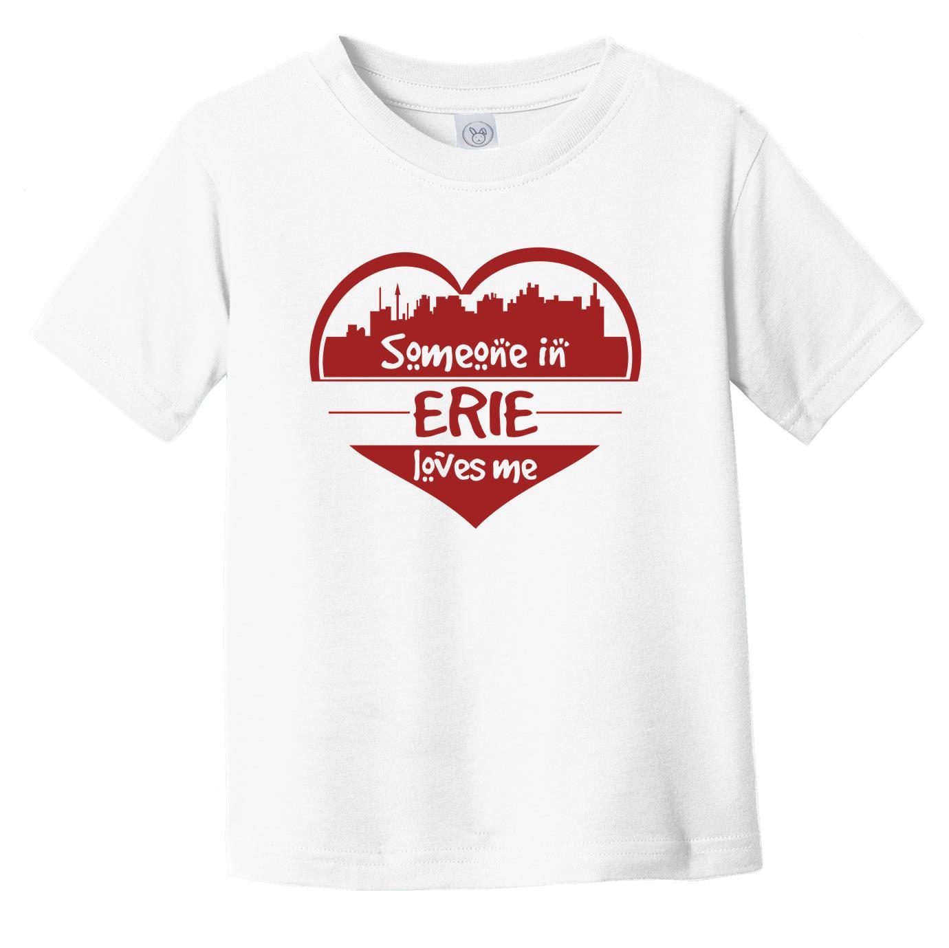 Someone in Erie Loves Me Erie Pennsylvania Skyline Heart Infant Toddler T-Shirt