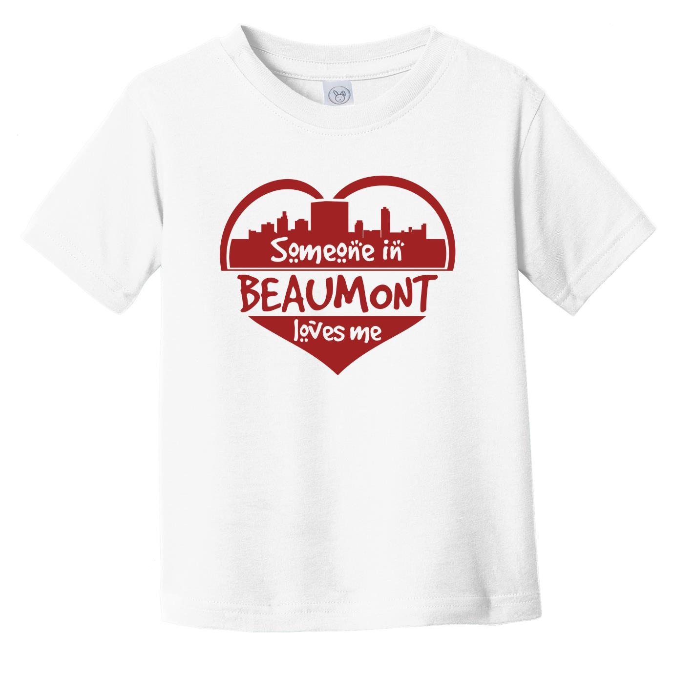 Someone in Beaumont Loves Me Beaumont Texas Skyline Heart Infant Toddler T-Shirt