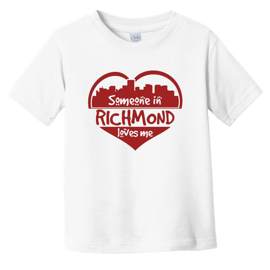Someone in Richmond Loves Me Richmond Virginia Skyline Heart Infant Toddler T-Shirt