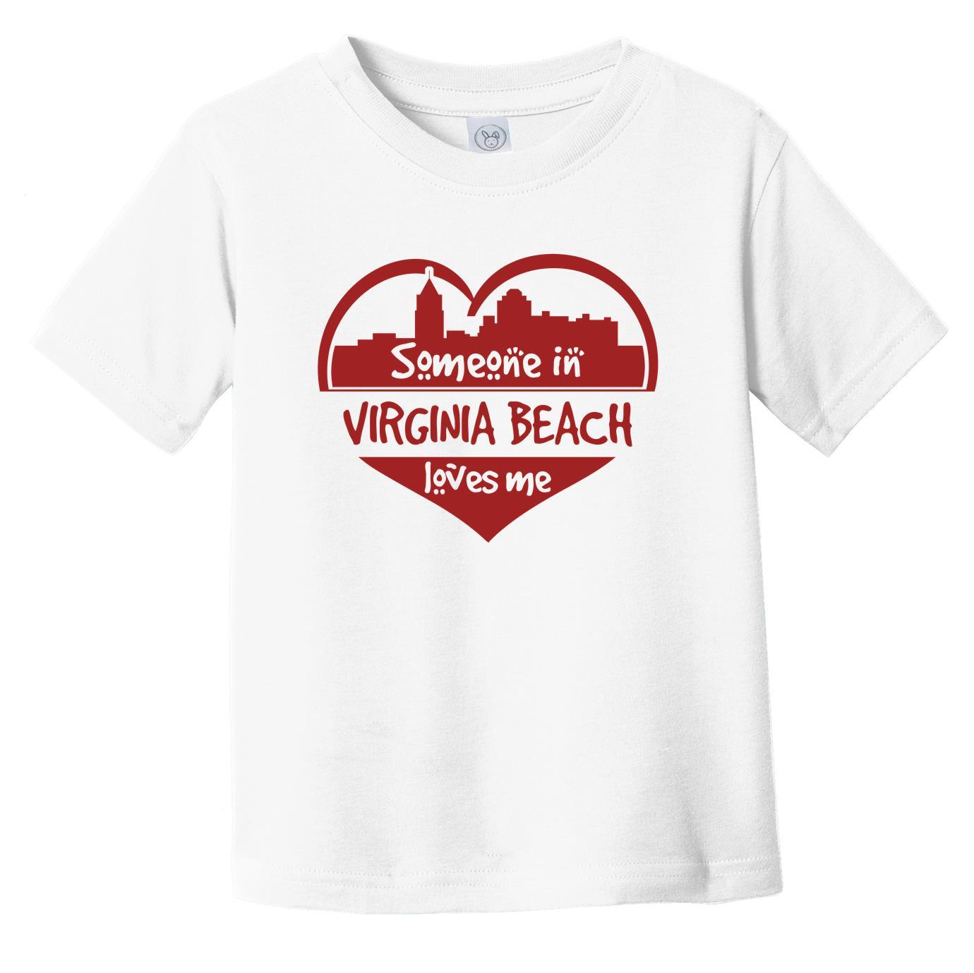 Someone in Virginia Beach Loves Me Virginia Beach Virginia Skyline Heart Infant Toddler T-Shirt