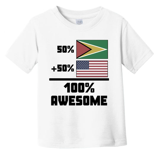 50% Guyanese 50% American 100% Awesome Funny Flag Infant Toddler T-Shirt
