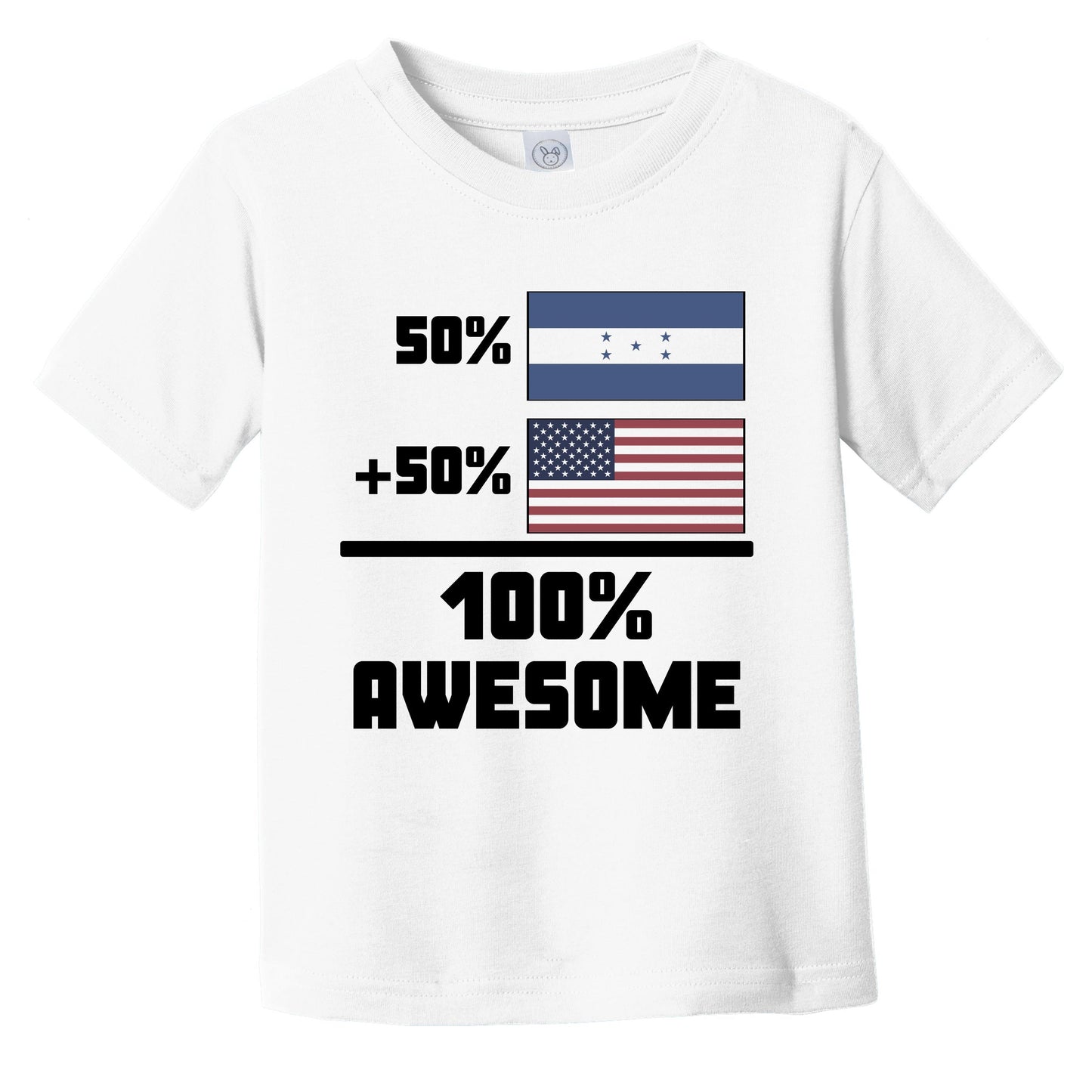 50% Honduran 50% American 100% Awesome Funny Flag Infant Toddler T-Shirt