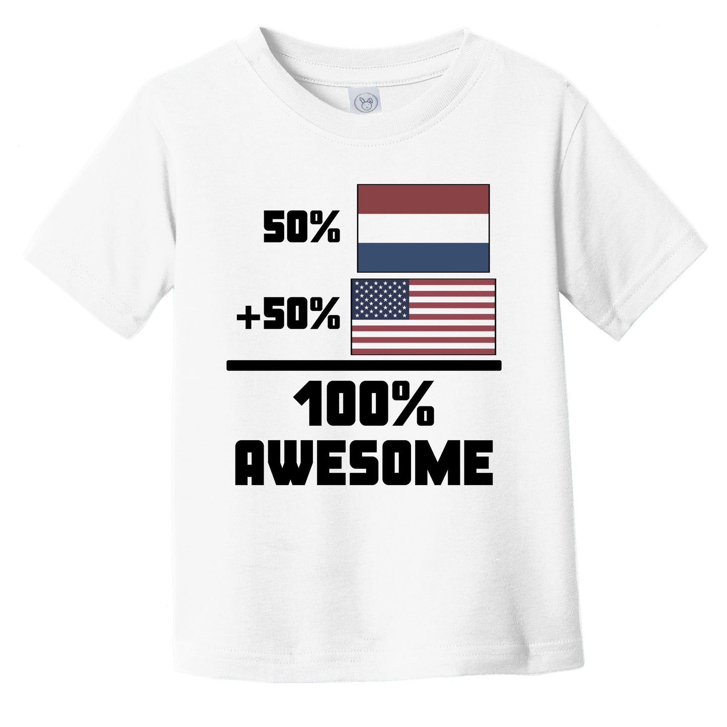 50% Dutch 50% American 100% Awesome Funny Flag Infant Toddler T-Shirt