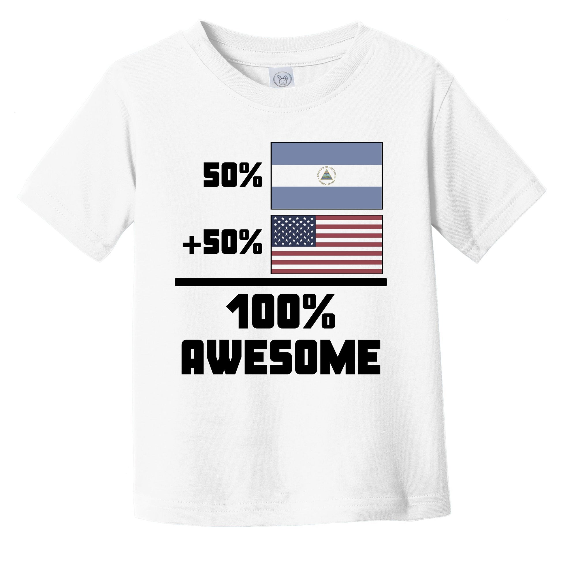 50% Nicaraguan 50% American 100% Awesome Funny Flag Infant Toddler T-Shirt