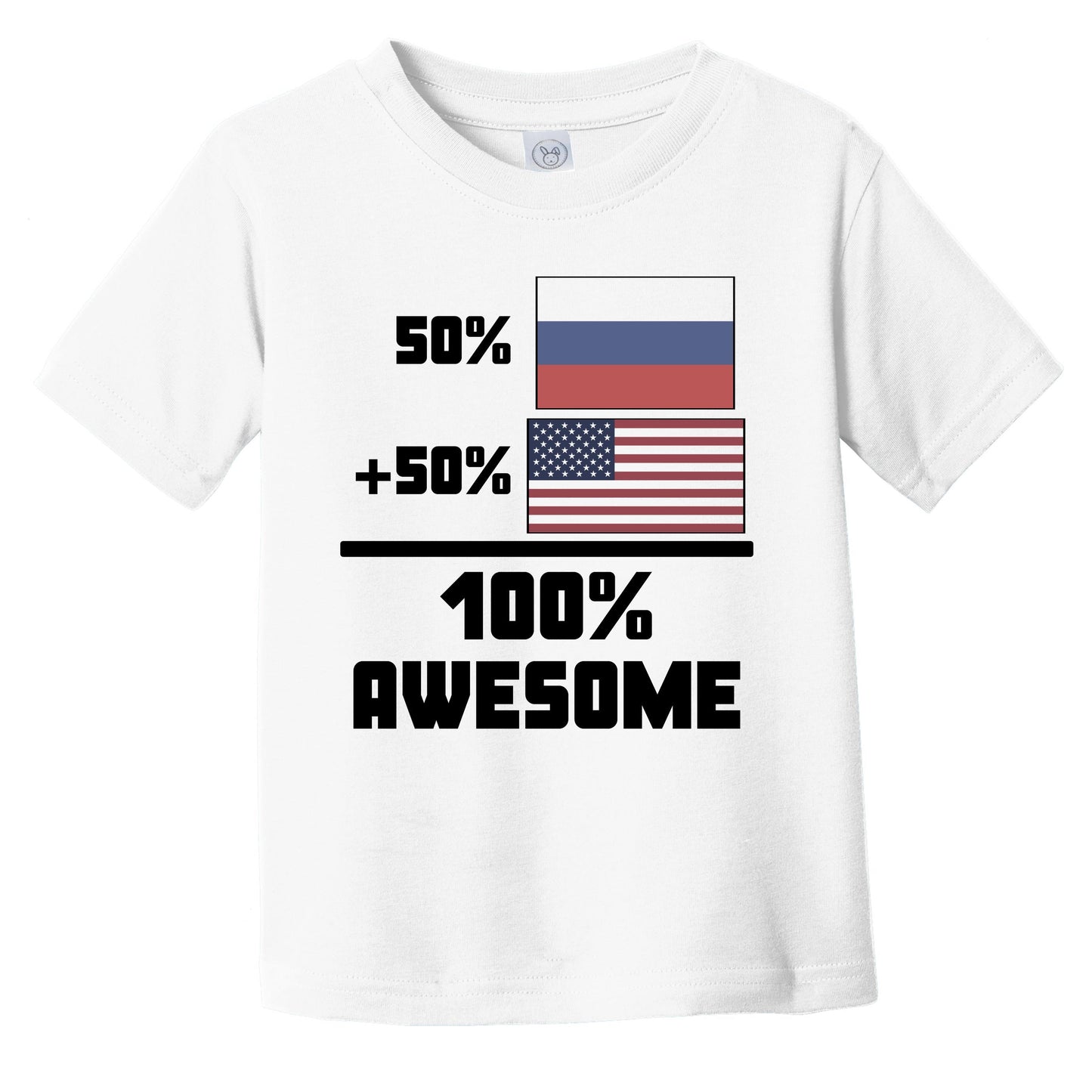 50% Russian 50% American 100% Awesome Funny Flag Infant Toddler T-Shirt