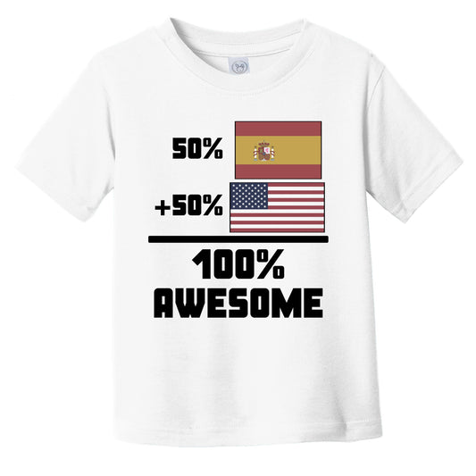 50% Spanish 50% American 100% Awesome Funny Flag Infant Toddler T-Shirt