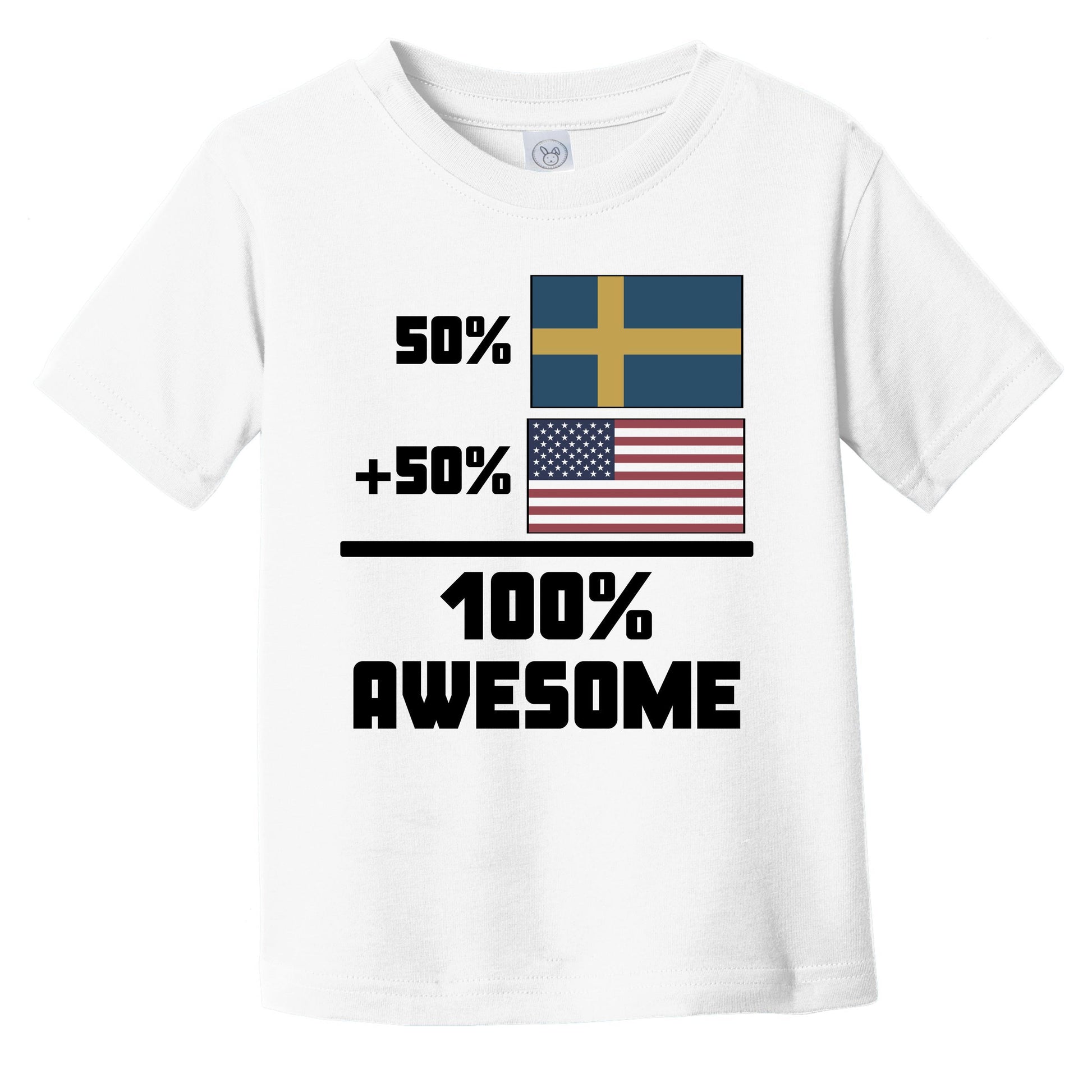 50% Swedish 50% American 100% Awesome Funny Flag Infant Toddler T-Shirt