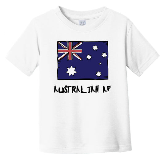 Australian AF Funny Australia Flag Infant Toddler T-Shirt