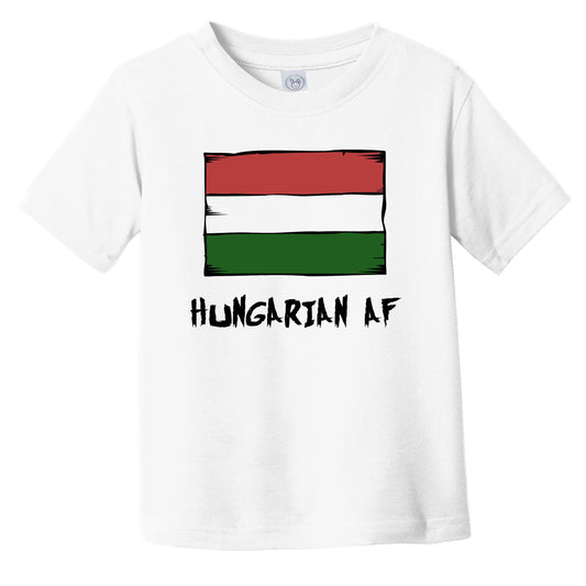 Hungarian AF Funny Hungary Flag Infant Toddler T-Shirt