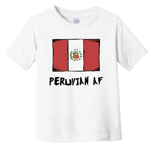 Peruvian AF Funny Peru Flag Infant Toddler T-Shirt