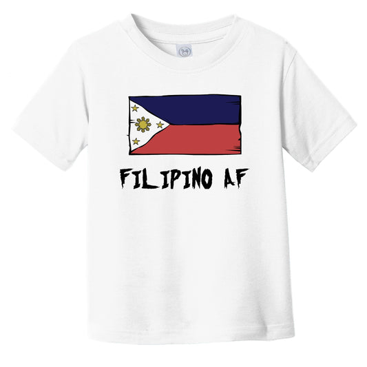 Filipino AF Funny Philippines Flag Infant Toddler T-Shirt