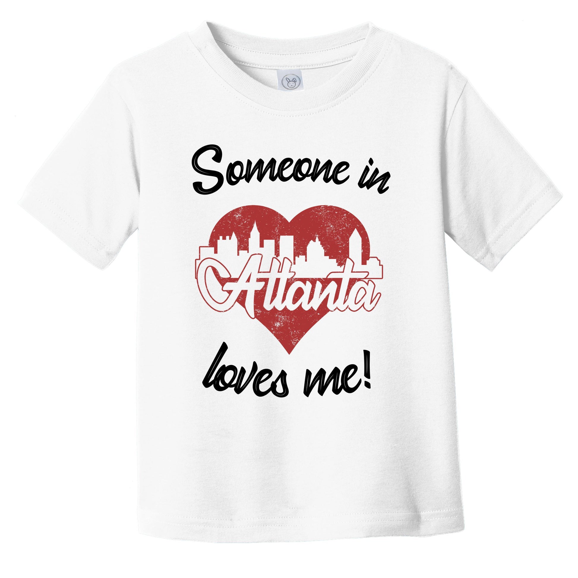 Someone In Atlanta Loves Me Red Heart Skyline Infant Toddler T-Shirt