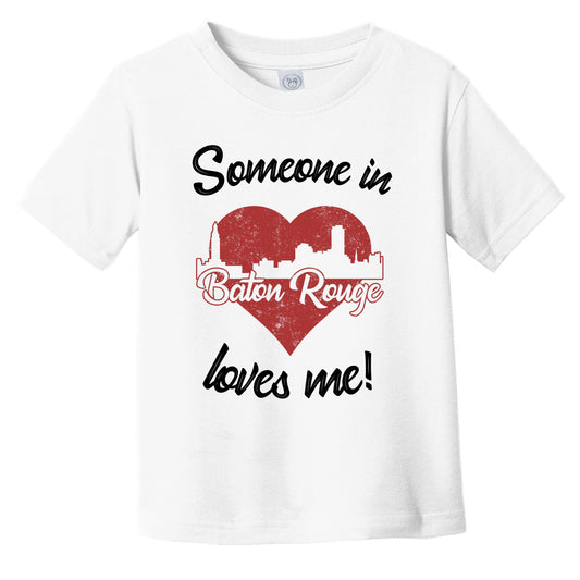 Someone In Baton Rouge Loves Me Red Heart Skyline Infant Toddler T-Shirt