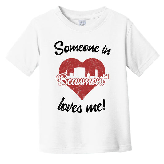 Someone In Beaumont Loves Me Red Heart Skyline Infant Toddler T-Shirt