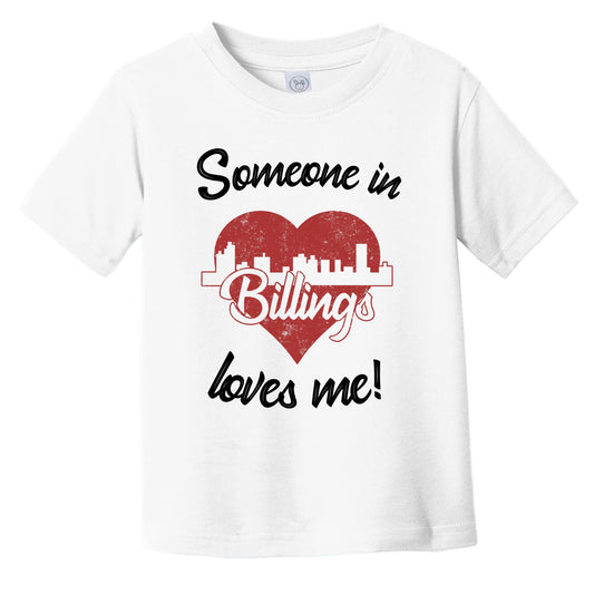 Someone In Billings Loves Me Red Heart Skyline Infant Toddler T-Shirt