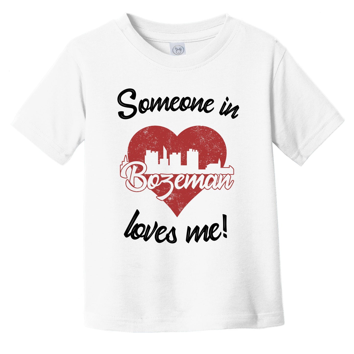 Someone In Bozeman Loves Me Red Heart Skyline Infant Toddler T-Shirt