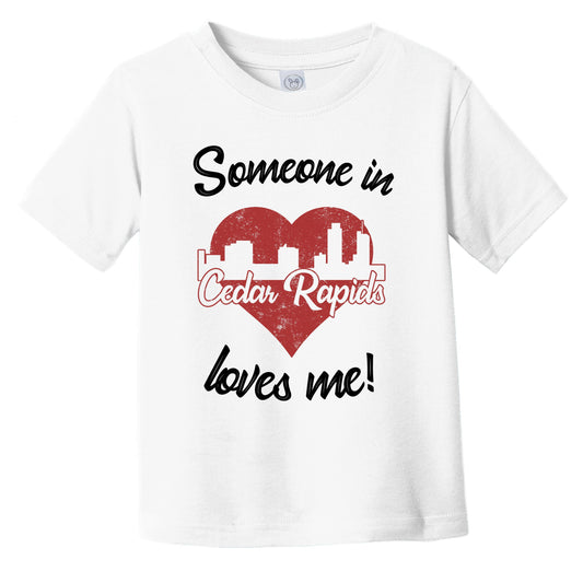 Someone In Cedar Rapids Loves Me Red Heart Skyline Infant Toddler T-Shirt