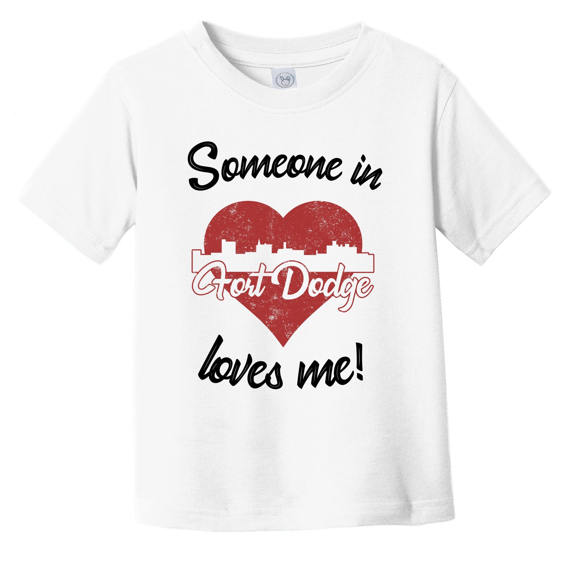 Someone In Fort Dodge Loves Me Red Heart Skyline Infant Toddler T-Shirt