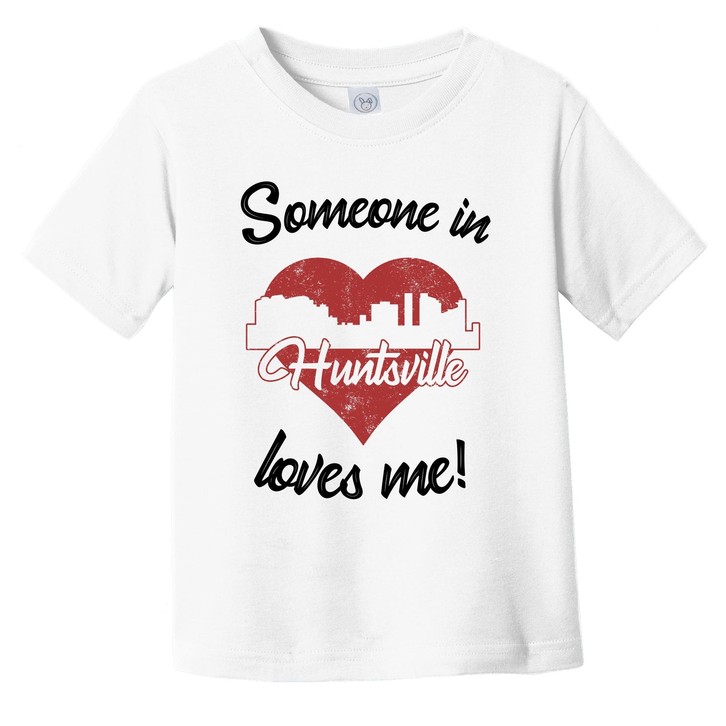 Someone In Huntsville Loves Me Red Heart Skyline Infant Toddler T-Shirt