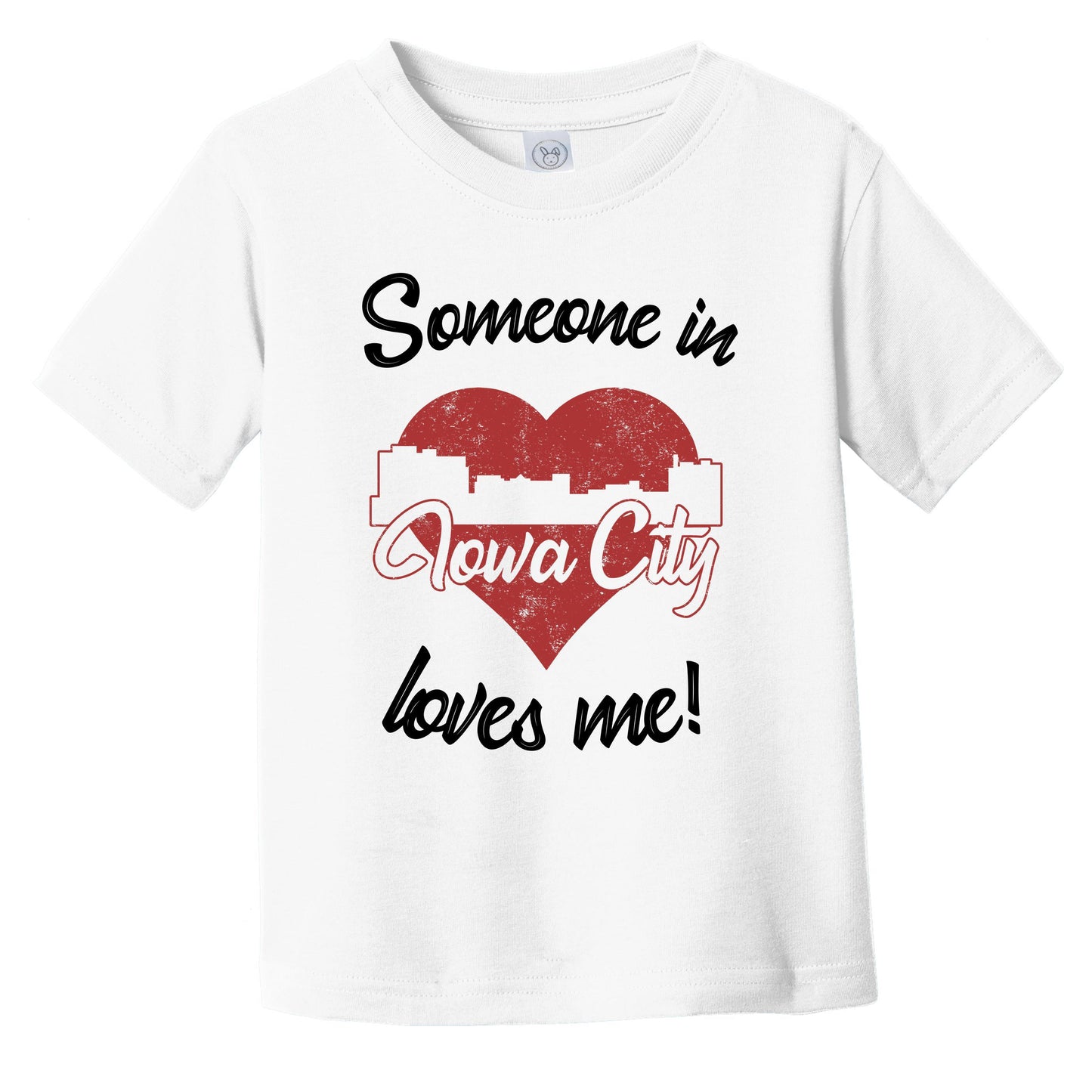 Someone In Iowa City Loves Me Red Heart Skyline Infant Toddler T-Shirt