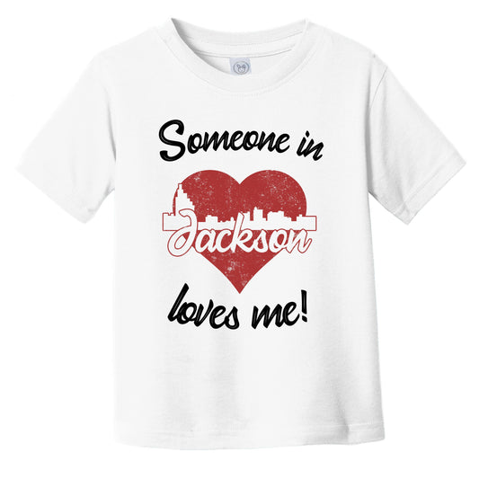 Someone In Jackson Loves Me Red Heart Skyline Infant Toddler T-Shirt