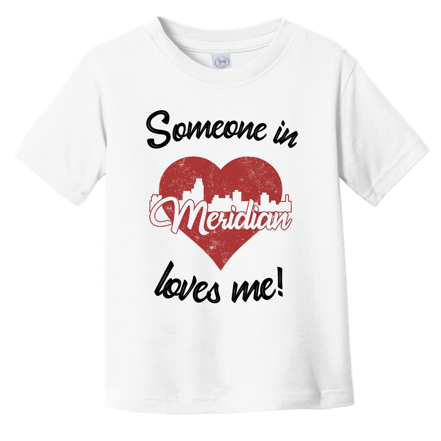 Someone In Meridian Loves Me Red Heart Skyline Infant Toddler T-Shirt