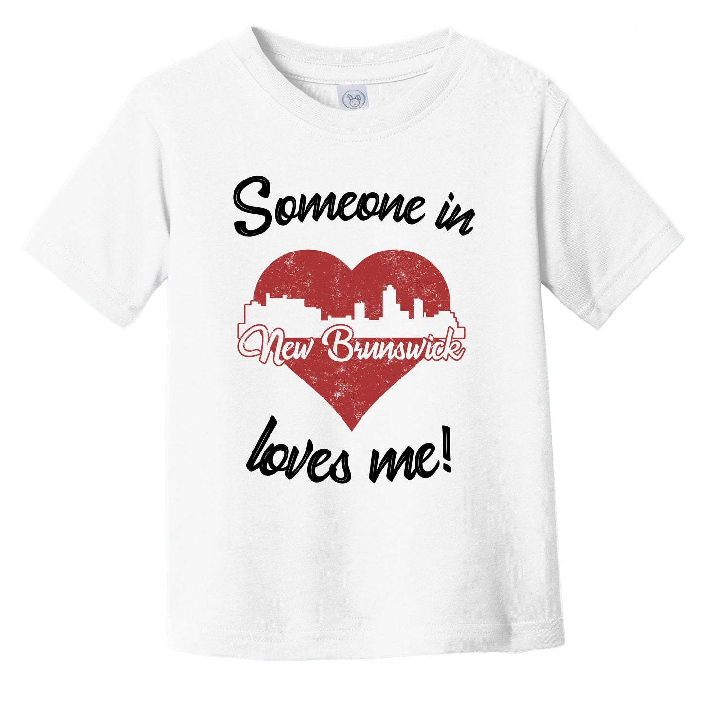 Someone In New Brunswick Loves Me Red Heart Skyline Infant Toddler T-Shirt