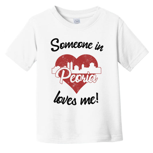 Someone In Peoria Loves Me Red Heart Skyline Infant Toddler T-Shirt