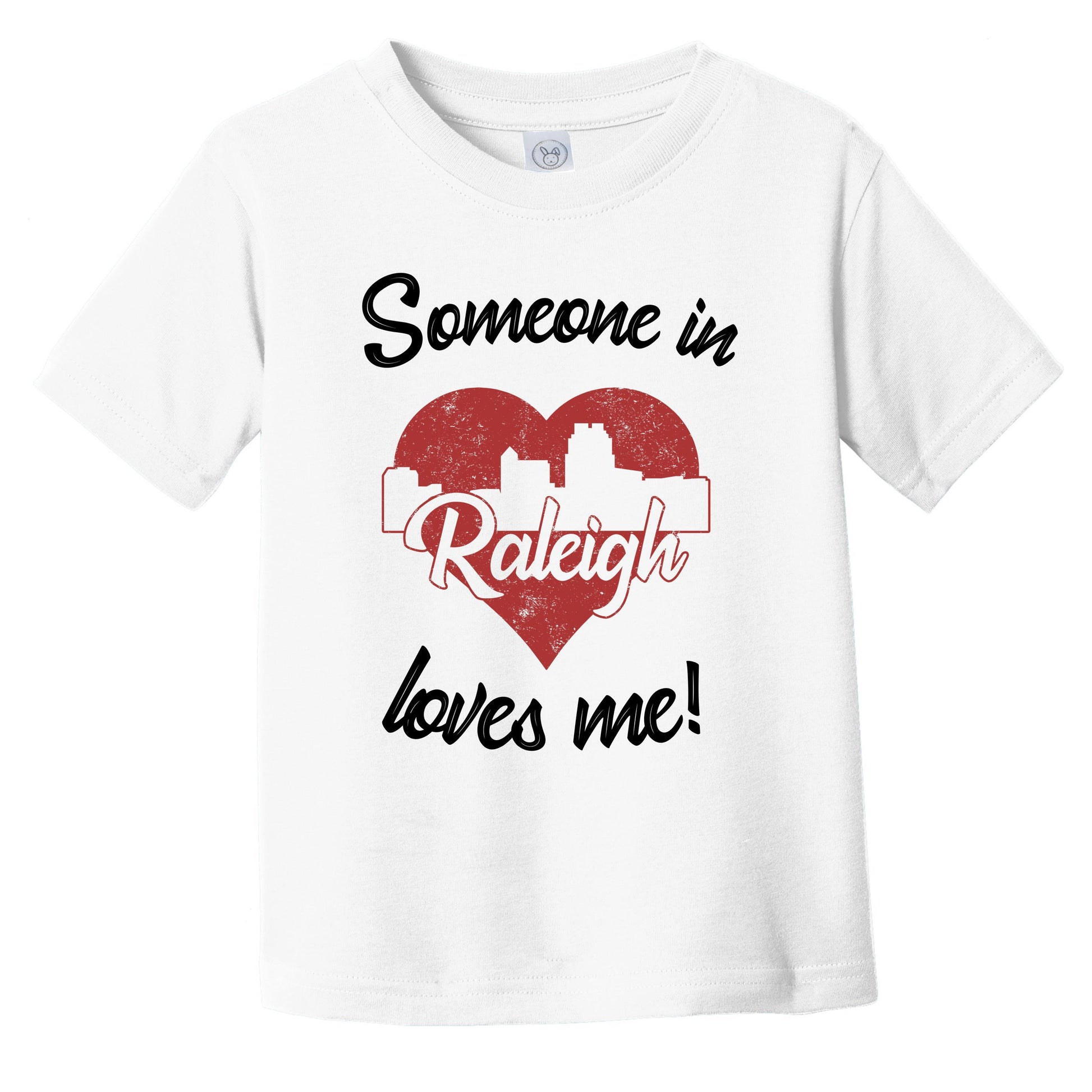 Someone In Raleigh Loves Me Red Heart Skyline Infant Toddler T-Shirt