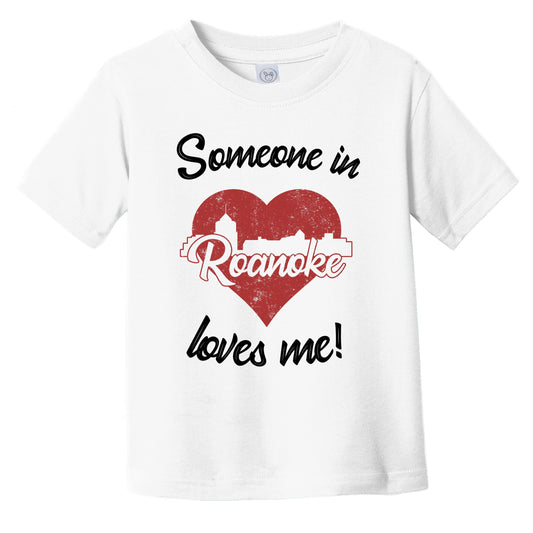 Someone In Roanoke Loves Me Red Heart Skyline Infant Toddler T-Shirt