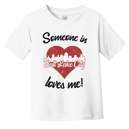 Someone In Salt Lake City Loves Me Red Heart Skyline Infant Toddler T-Shirt