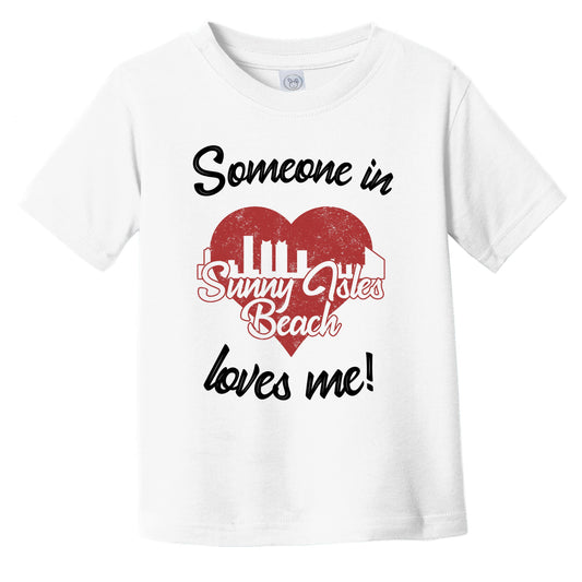 Someone In Sunny Isles Beach Loves Me Red Heart Skyline Infant Toddler T-Shirt
