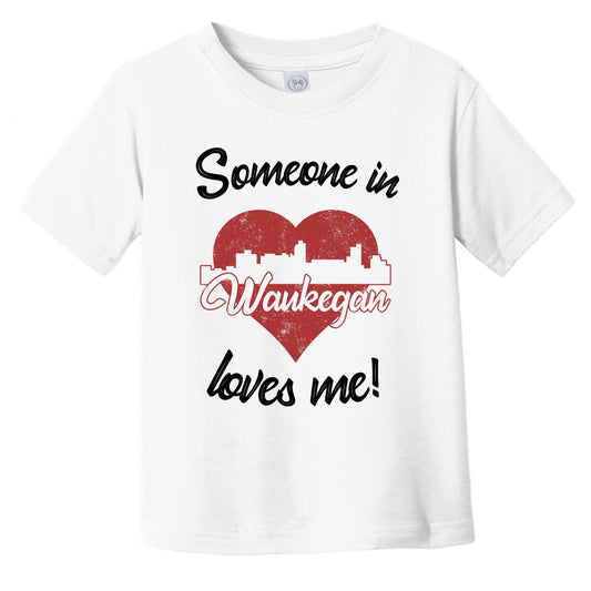 Someone In Waukegan Loves Me Red Heart Skyline Infant Toddler T-Shirt
