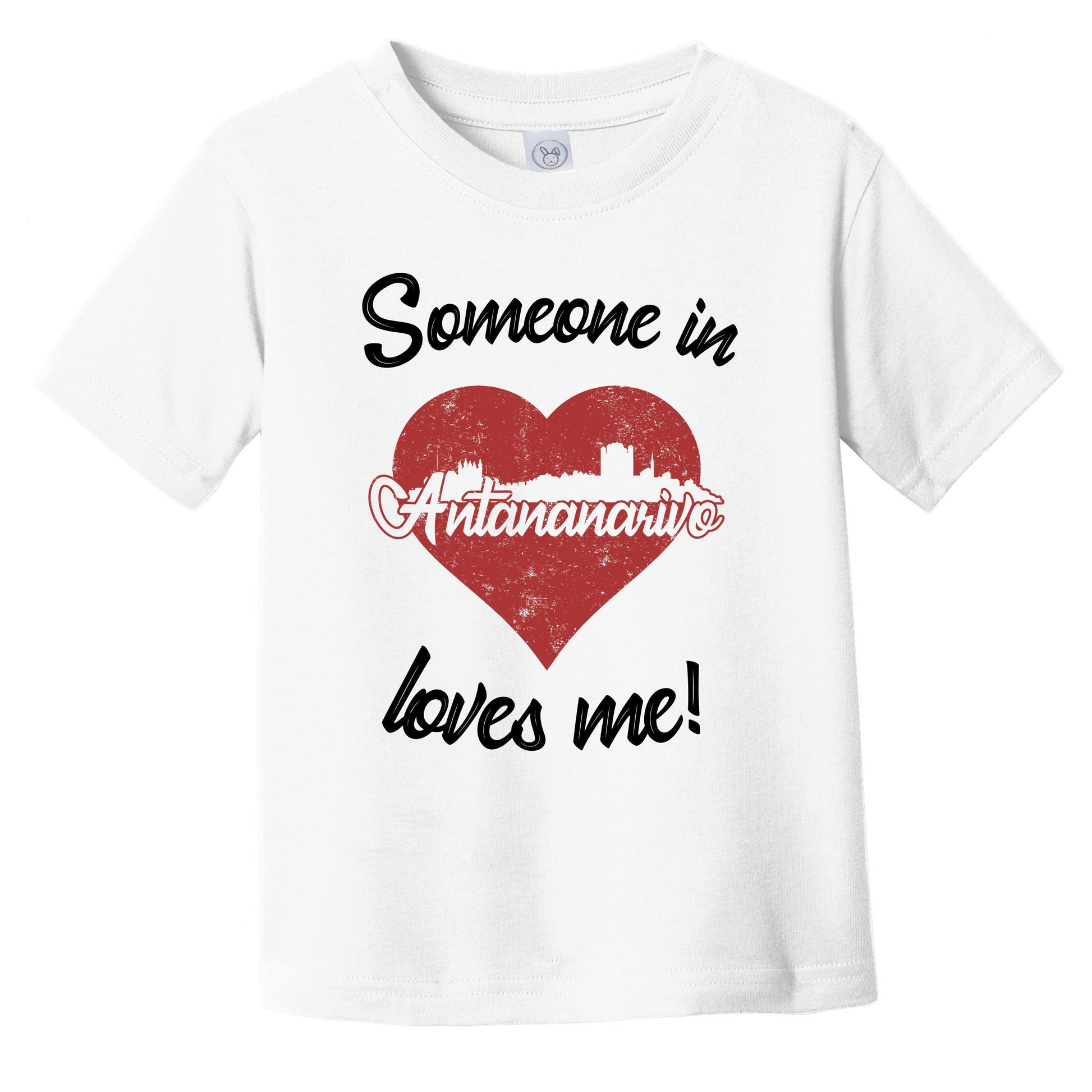 Someone In Antananarivo Loves Me Red Heart Skyline Infant Toddler T-Shirt