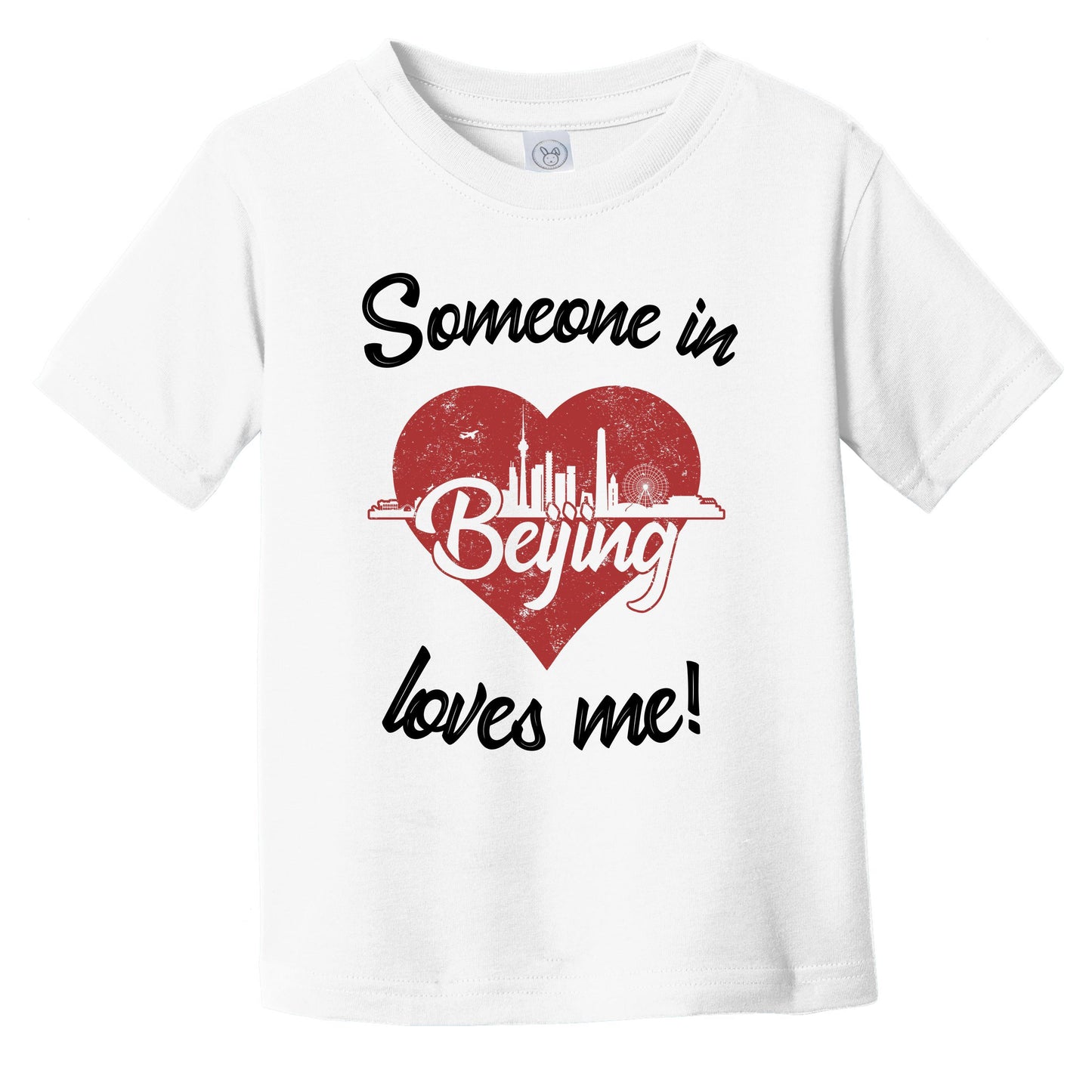 Someone In Beijing Loves Me Red Heart Skyline Infant Toddler T-Shirt
