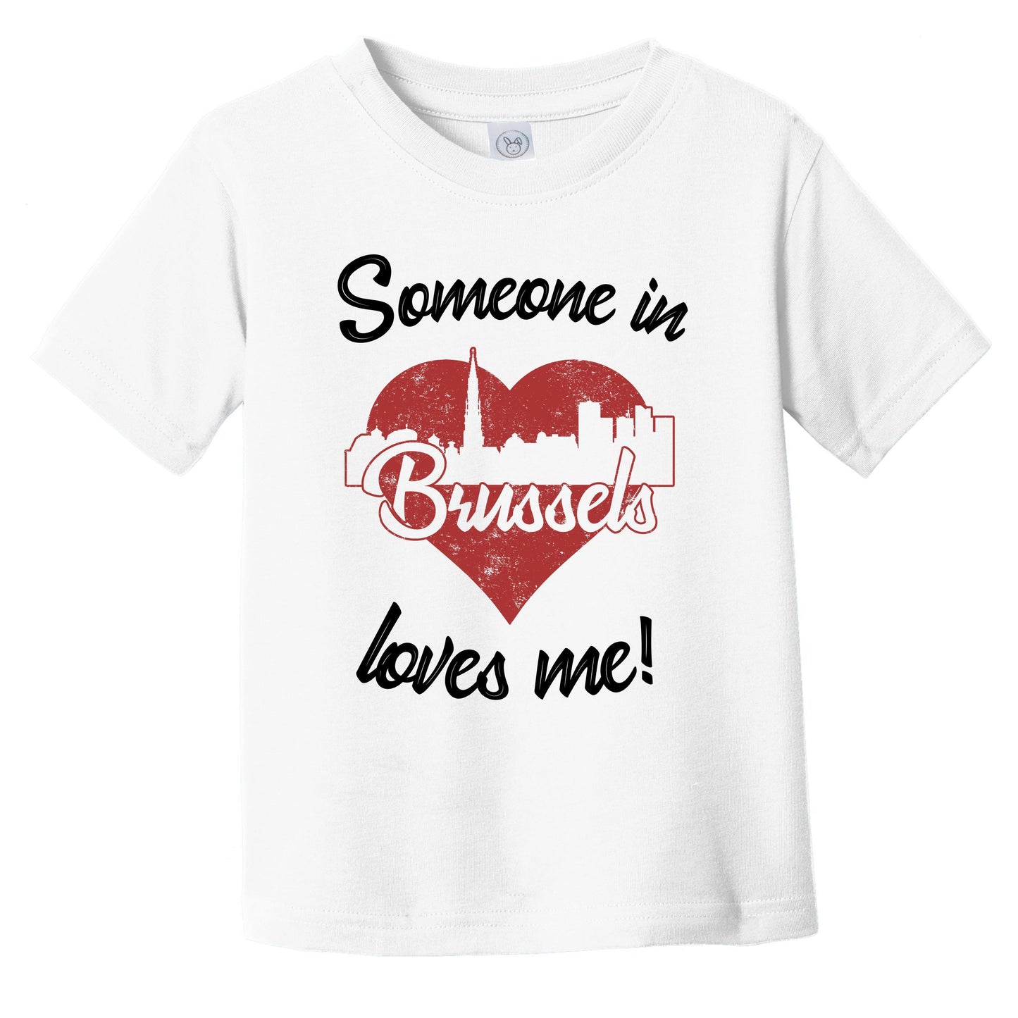 Someone In Brussels Loves Me Red Heart Skyline Infant Toddler T-Shirt