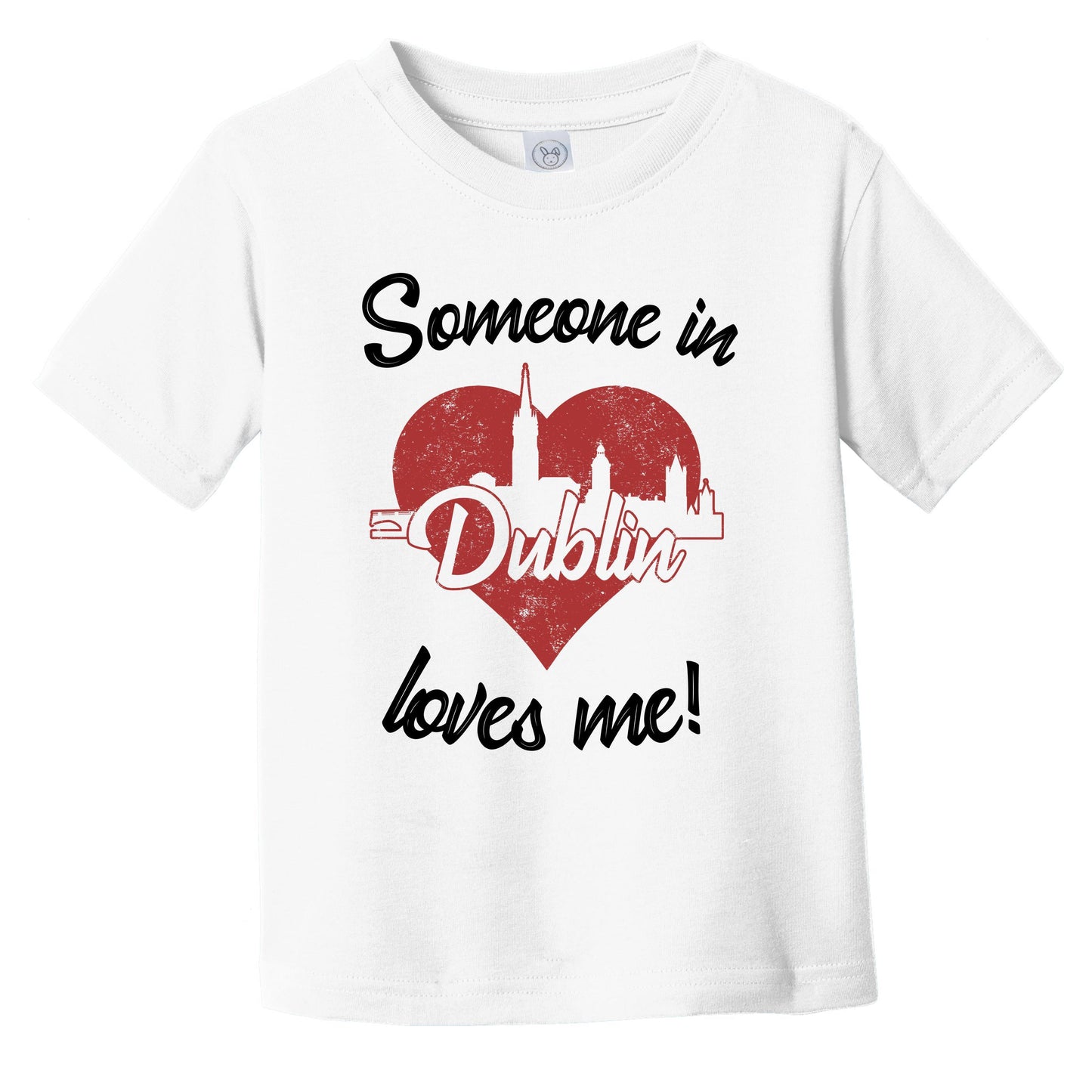 Someone In Dublin Loves Me Red Heart Skyline Infant Toddler T-Shirt