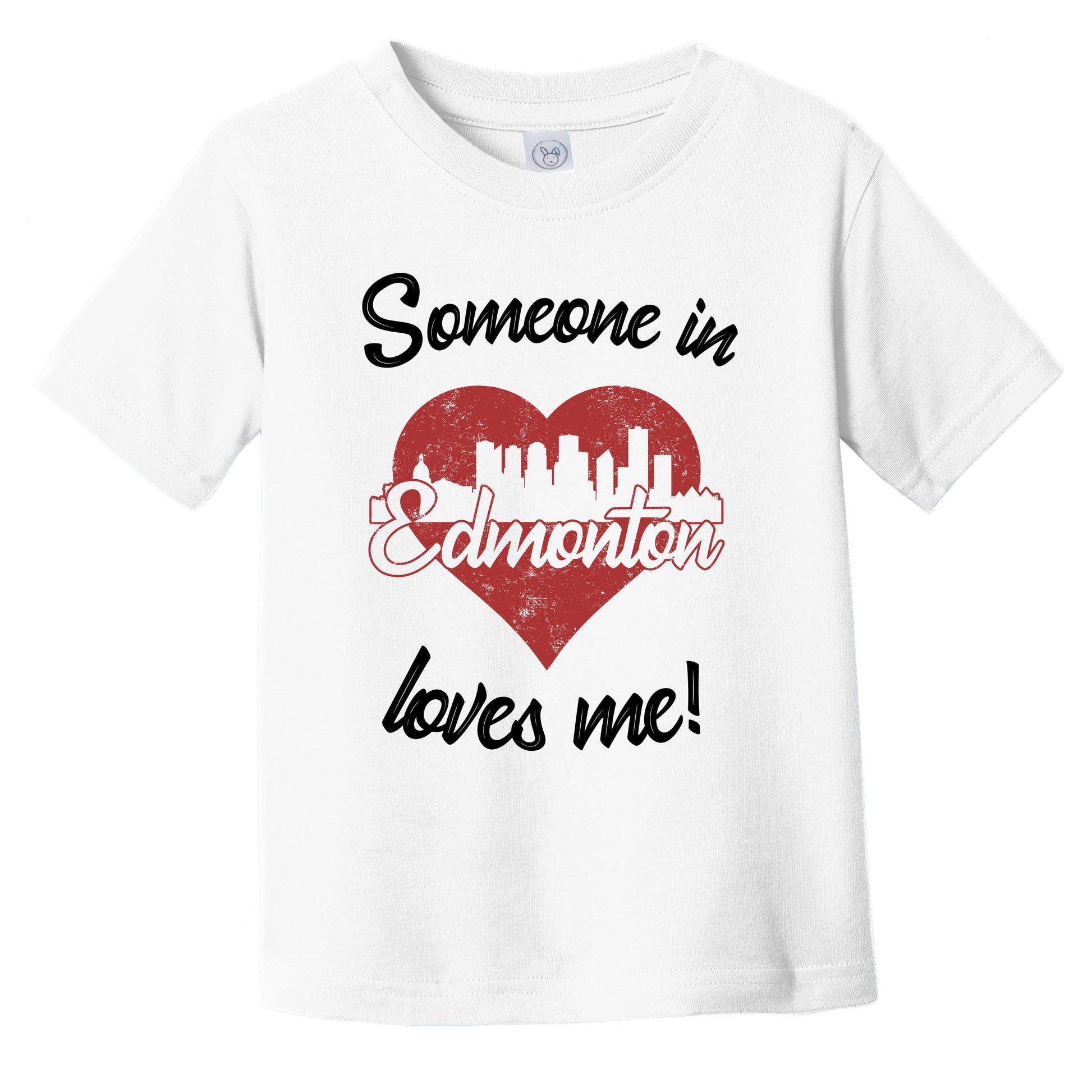 Someone In Edmonton Loves Me Red Heart Skyline Infant Toddler T-Shirt