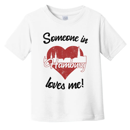Someone In Hamburg Loves Me Red Heart Skyline Infant Toddler T-Shirt